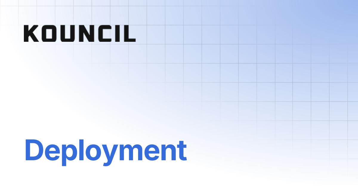 Deployment kouncil
